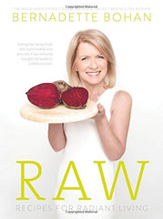 Raw, Recipes For Radiant Living